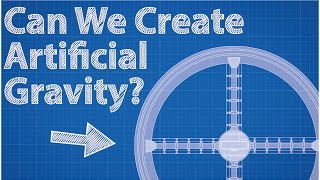 Can We Create Artificial Gravity [upl. by Rebm]