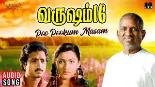 Poo Pookum Masam Song  Varusham 16  Ilaiyaraaja  Karthik  Khushbu  P Susheela  Vaali [upl. by Aiekat455]