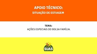 Apoio Técnico sobre Estiagem Ações Especiais do Bolsa Família [upl. by Geiger474]