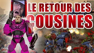 Le retour des COUSINES sur Dawn of war  ft Alpha Sansu Troma Melcor et JB [upl. by Alyled]