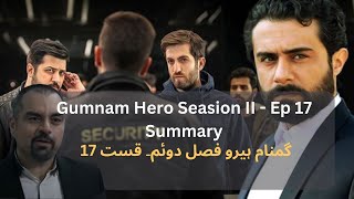 Irani Serial  Gumnam Hero  Seasion II  EP 17  HindiUrdu Dubbing [upl. by Lekkim]