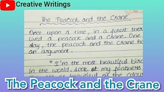 The Peacock and the Crane  Story Writing  Story on The Peacock and the Crane  Creative Writings [upl. by Ardnoek855]