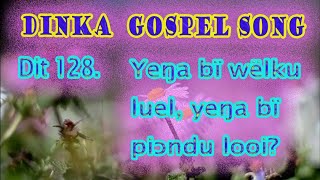 Dinka Gospel songYeŋa bï wël ku lueel yeŋa bï piɔ̈ndu looi YENGA BI WELKU LUEEL [upl. by Chicky]