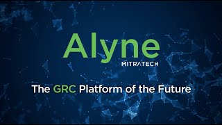 Mitratech’s Alyne  The GRC Platform of the Future [upl. by Derfiniw]