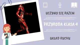 Przyroda klasa 4 Układ ruchu Uczymy się razem [upl. by Yecram]