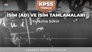 KPSS TÜRKÇE  DİL BİLGİSİ 1 İsim Ad ve İsim Tamlamaları [upl. by Reffotsirhc]