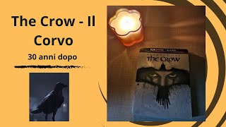 Il Corvo  The Crow  Limited Steelbook 4K  Bluray Edizione 30º anniversario  UNBOXING [upl. by Elbertina362]