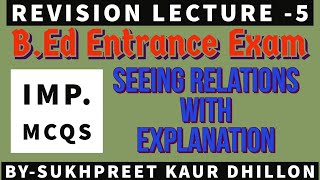 Seeing Relations Part 1BEd Entrance Exam 2024 [upl. by Valerie]