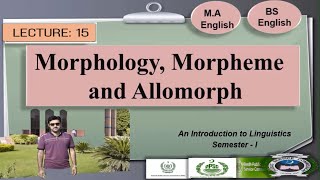 Morphology Morpheme and Allomorph in Linguistics  Lecture 15  UrduHindiEnglish [upl. by Edobalo]