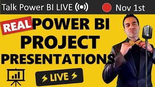 Real Power BI Project Presentations Nov 1 🔴Talk Power BI LIVE Subscribe amp Join [upl. by Spielman377]