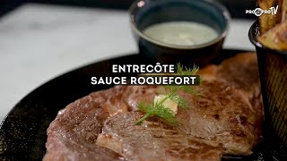 Recette entrecôte sauce roquefort pour 2 personnes  Pro à Pro [upl. by Cleti667]