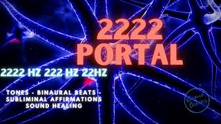 2222 portal  2222 hz 222 hz 22hz Meditation Music Live 222 Portal on Feb 2 2022 [upl. by Urbai]