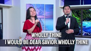 WHOLLY THINE I Would Be Dear Savior Wholly Thine [upl. by Soo]