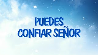 Puedes Confiar En El Señor  Corito Adventista [upl. by Nobie491]