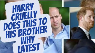 WILLIAM HAS CLEARLY HAD ENOUGH NOW OF HARRY  LATEST NEWS royal meghan meghanandharry [upl. by Lledraw220]