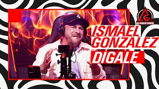 ISMAEL GONZALEZ  Dígale [upl. by Ryan492]