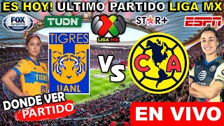 Tigres vs América EN VIVO donde ver y a que hora juega Tigres Femenil vs América Femenil LA FINAL [upl. by Ellmyer]