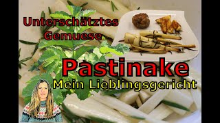 Pastinake die stiefmuetterlich behandelte Schwester der Möhre  mein Lieblingsgericht [upl. by Ydneh]