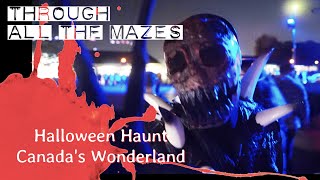 All MAZES  Halloween Haunt Canadas Wonderland  Cinematic 4K Tour [upl. by Hares]