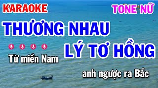 Karaoke Thương Nhau Lý Tơ Hồng Tone Nữ Nhạc Sống Cha Cha [upl. by Limoli]