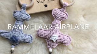 Rammelaar Airplane handmade by juf Sas met gratis haakpatroon [upl. by Pfister]