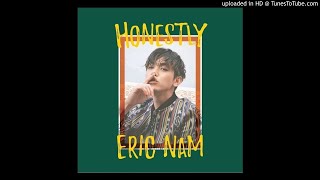 Eric Nam  This Is Not A Love Song Audio [upl. by Tench]