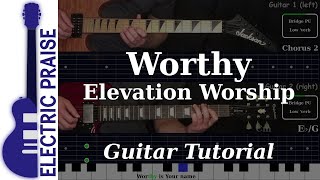 Worthy  Elevation Worship  Electric Guitar Playthrough With Fretboard Animation [upl. by Derdle]