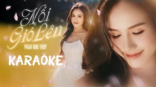 Nổi Gió Lên Karaoke Beat  Phan Như Thùy [upl. by Dayle825]