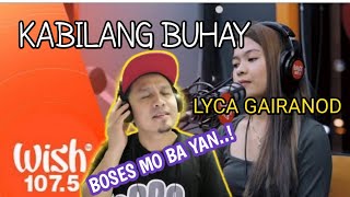 Lyca Gairanod perform Kabilang Buhay Live on Wish 1075 bus  KIKZ MANGMANG Reaction [upl. by Griffis81]