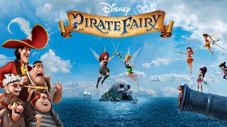 The Pirate Fairy  Tinkle Bells Trailers Movie [upl. by Wailoo714]