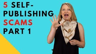 5 SelfPublishing Scams Authors Needs to Watch For  Part 1 [upl. by Innek]