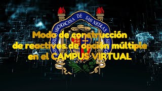 Tutorial Construcción de Reactivos Campus Virtual de la UMSNH [upl. by Attirehs490]