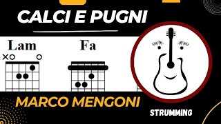 Calci e pugni Marco Mengoni  Accordi chitarra  Ritmica [upl. by Jedediah]