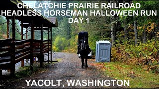 VOLUNTEER DAY 8  HEADLESS HORSEMAN HALLOWEEN RUN  CHELATCHIE PRAIRIE RAILROAD YACOLT WASHINGTON [upl. by Darcey]