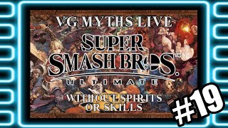 VG Myths Live  Smash Ultimate Hard 100 Without Spirits or Skills DAY 19 [upl. by Eybba]