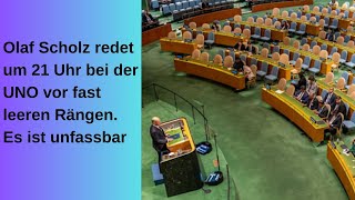 Olaf Scholz redet bei der UN vor fast leeren Rängen Unfassbar [upl. by Oigroig373]