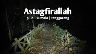 HORROR PULAU KUMALA TENGGARONG [upl. by Adur]