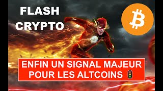 🚨 FLASH CRYPTO⚡️ POURQUOI LES ALTCOINS ONT PRIS SI CHER 🥹 ENFIN UN SIGNAL MAJEUR POUR LES ALTCOINS 🚦 [upl. by Arrotal]