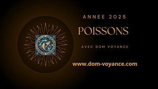 ♓ Poissons 2025 votre année pour votre signe en astrologie et tarot ♓ [upl. by Seligman]