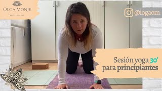 ✿ YOGA ✿ PARA PRINCIPIANTES 👌  Tienes 30 min ⏱  Disfruta de tu práctica 💖 [upl. by Naloj]