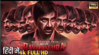 Ravanasura रावणासुरा Latest Hindi Full Movie 4K  Mass Maharaja Ravi Teja  Sushanth  Megha Akash [upl. by Alesram]