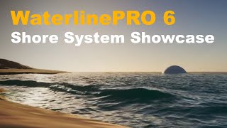 WaterlinePRO 6 Preview 2 Shore Showcase [upl. by Ruelle]