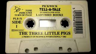 The Three Little Pigs  AudioBook  Side1amp2 PickWick TellATale [upl. by Haya613]