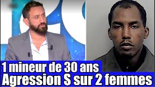 Un mineur de 30 ans agresse et essaie de V 2 femmes 😡 TPMP Réaction [upl. by Ivets893]