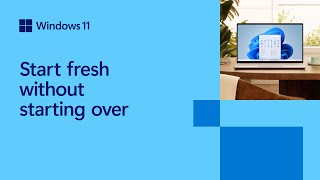 Start Fresh Without Starting Over with Windows 11 [upl. by Abdul401]