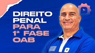 Direito Penal para a 1ª fase OAB  Aula Inaugural Intensivo Turbo Ao Vivo [upl. by Rehotsirhc]