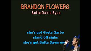 Bette Davis eyes Karaoke Brandon Flowers ficokar [upl. by Oirretna]