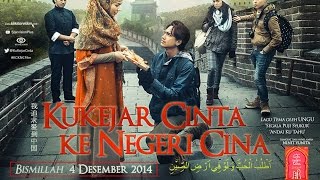 KUKEJAR CINTA KE NEGERI CINA  Official Teaser [upl. by Ilke]