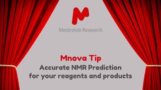 Mnova Tip 6  Accurate NMR Prediction for your reagents and products [upl. by Salis]