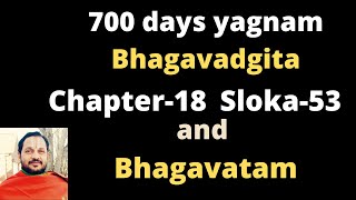 700 Days Yagnam 2nd Round Chapter18  Sloka53 and Bhagavatam [upl. by Nowahs]